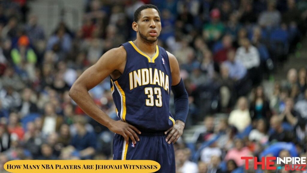 How Many NBA Players Are Jehovah Witnesses