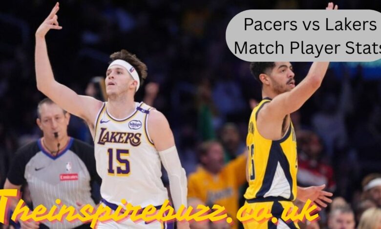 Pacers vs Lakers Match Player Stats