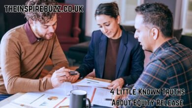 4 Little Known Truths About Equity Release