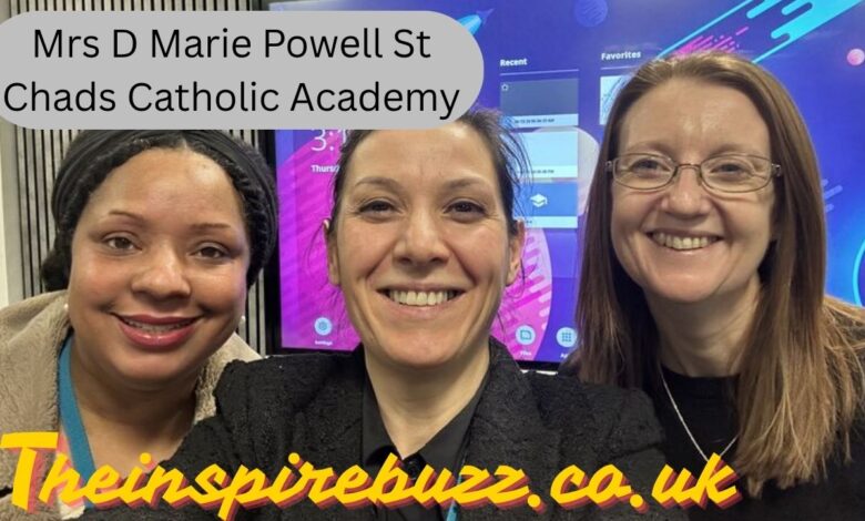 Mrs D Marie Powell St Chads Catholic Academy
