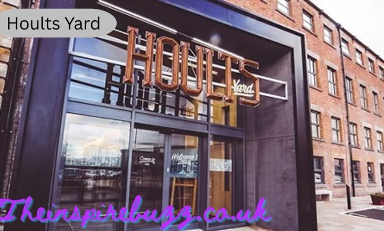 Hoults Yard
