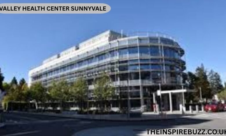 Valley Health Center Sunnyvale