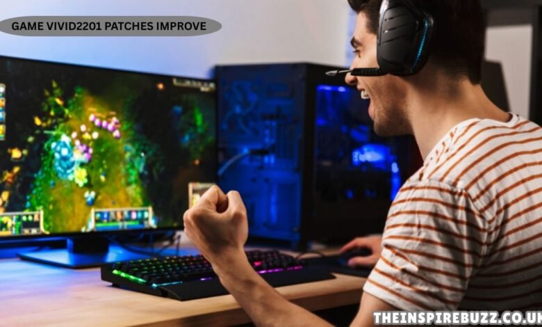 Game Vivid2201 Patches Improve