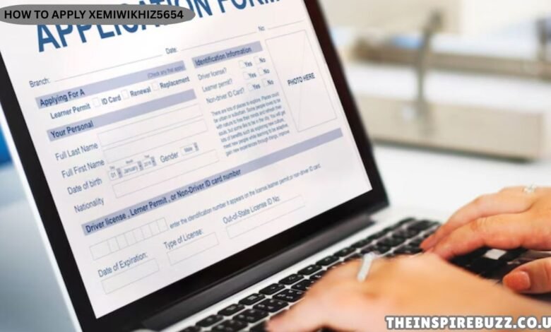 How to Apply Xemiwikhiz5654